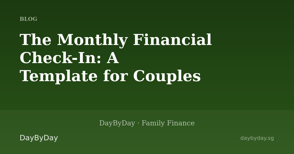 The Monthly Financial Check-In: A Template for Couples